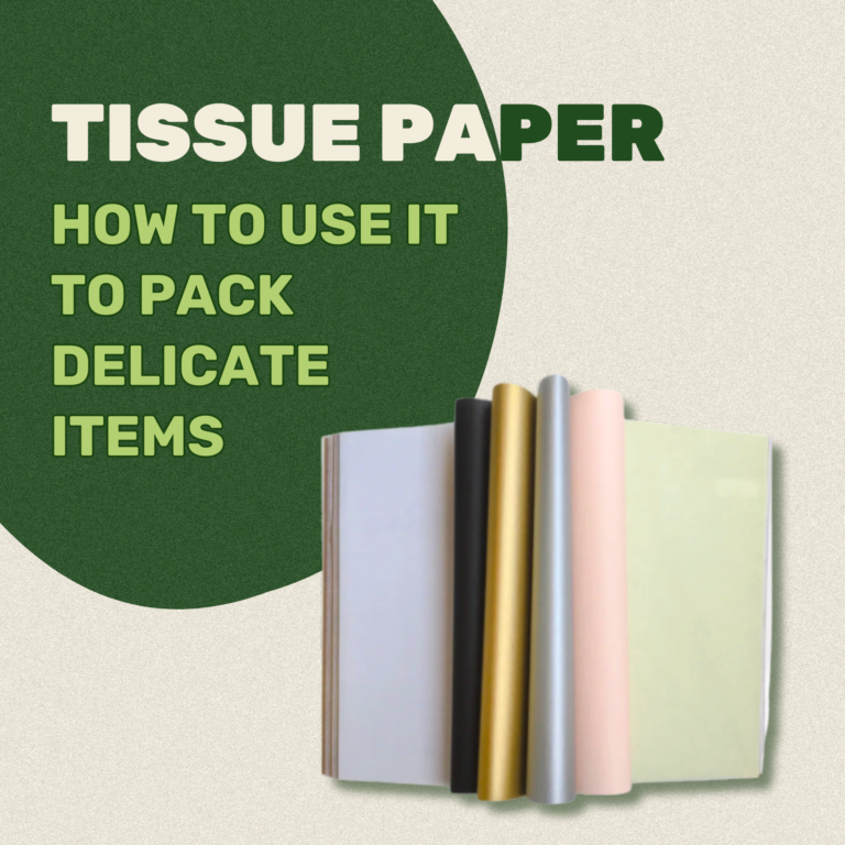 Tissue paper: How to Use It to Pack Delicate Items - BOTTA PACKAGING ...